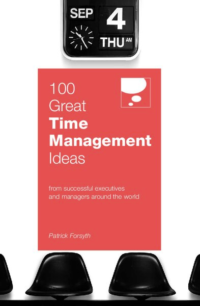 100 Great Time Management Ideas (100 Great Ideas) ( PDFDrive )(1)