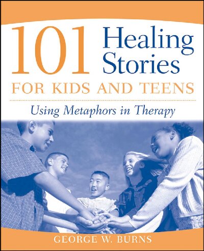 101 healing stories for kids and teens