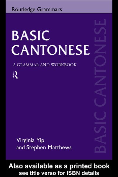 Basic Cantonese  A Grammar and Workbook   Readers StuffZ ( PDFDrive )