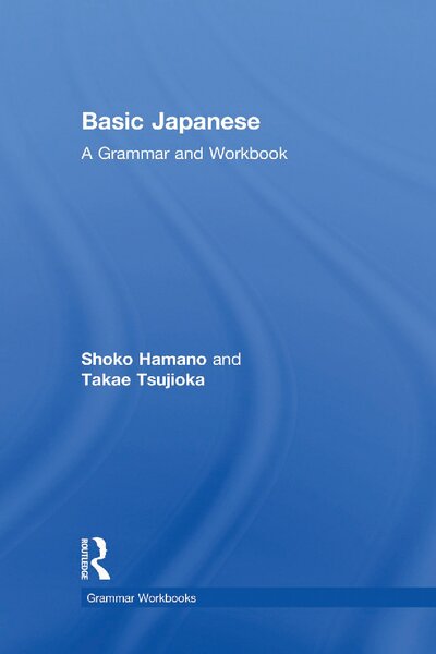Basic Japanese  A Grammar and Workbook ( PDFDrive )