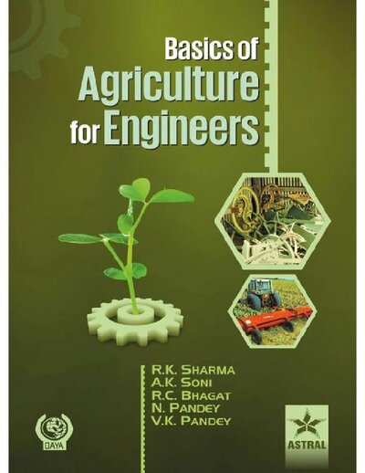 Basics of agriculture for engineers   useful for B. Tech. (agricultural engineering) ( PDFDrive )