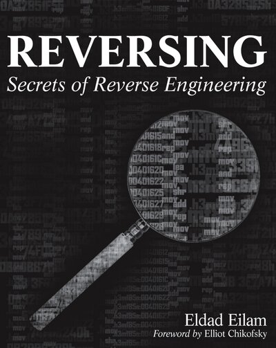 Eldad Eilam Reversing  Secrets of Reverse Engineering Wiley(2005)(1)