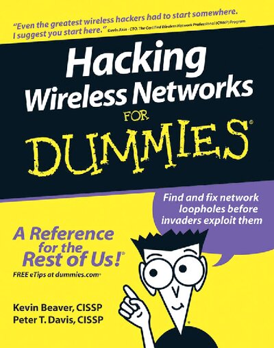 Hacking Wireless Networks For Dummies 2005