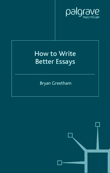 How Write Better Essays