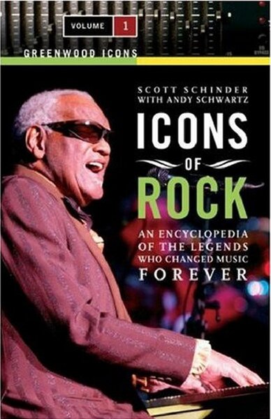 Icons of Rock [Two Volumes]  An Encyclopedia of the Legends Who Changed Music Forever (Greenwood Icons) ( PDFDrive )