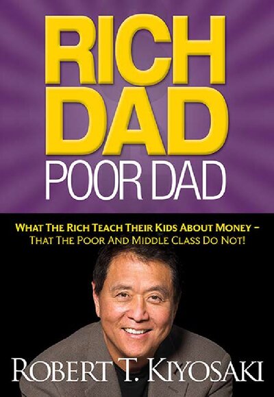 Rich Dad Poor Dad   Robert T Kiyosaki