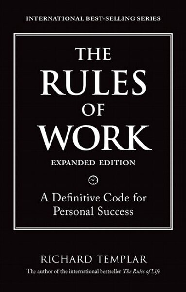 Richard Templar The Rules of Work EN