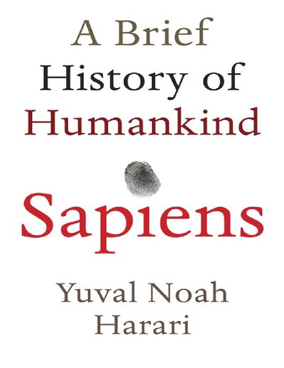 Sapiens  A Brief History of Humankind