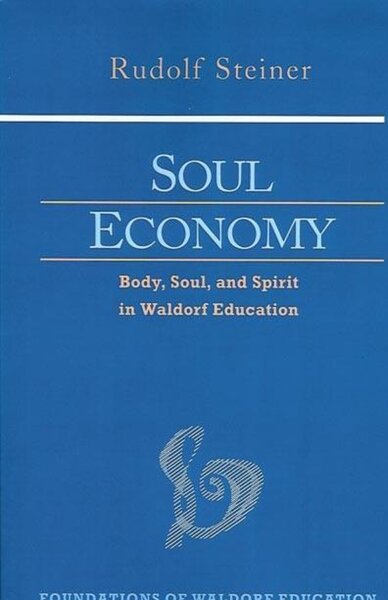 Soul Economy Rudolf Steiner 303