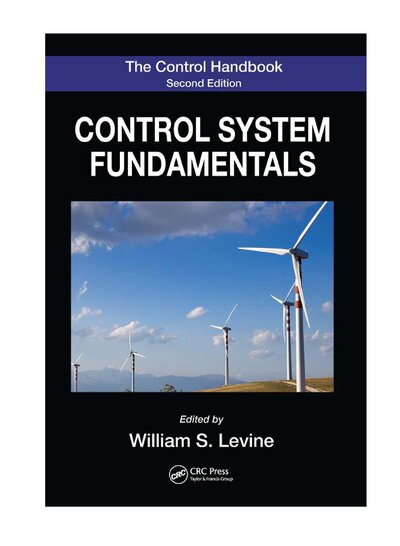 The Control Handbook, Second Edition  Control System Fundamentals, Second Edition (Electrical Engineering Handbook)   ( PDFDrive )