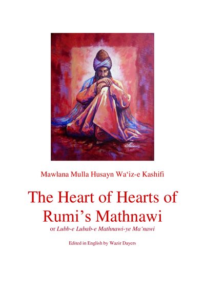 The Heart of Hearts of Rumi s Mathnawi ( PDFDrive )(1)