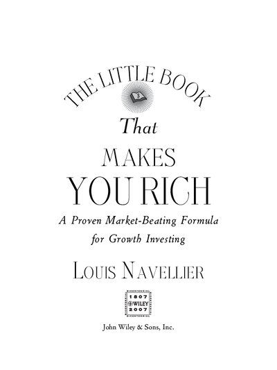The Little Book That Makes You Rich  A Proven Market Beating Formula for Growth Investing (Little Books. Big Profits) ( PDFDrive )