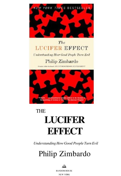 The Lucifer Effect  Understanding How Good People Turn Evil ( PDFDrive )