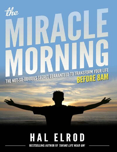 The Miracle Morning  The Not So Obvious Secret Guaranteed to Transform Your Life ( PDFDrive )