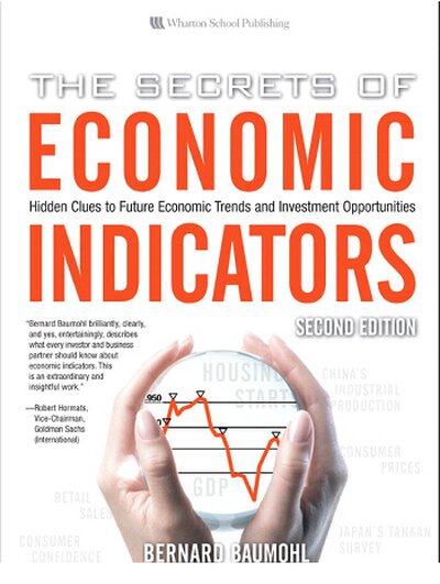 The Secrets of Economic Indicators  Hidden Clues to Future Economic Trends and Investment Opportunities, 2nd Edition ( PDFDrive )