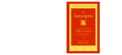 The Suttanipāta   An Ancient Collection of the Buddha’s Discourses Together with Its Commentaries (The Teachings of the Buddha) ( PDFDrive )