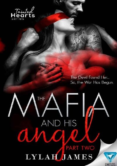 The Mafia And His Angel Part 2 Tainted Hearts 2   Lylah James